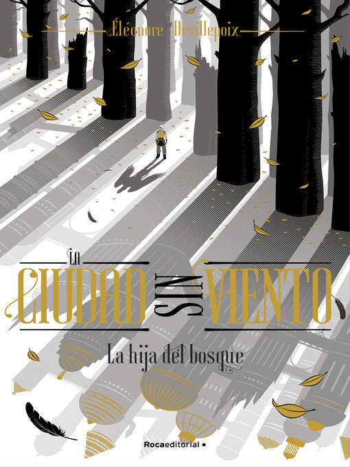 Title details for La hija del bosque (La ciudad sin viento 2) by Éléonore Devillepoix - Available